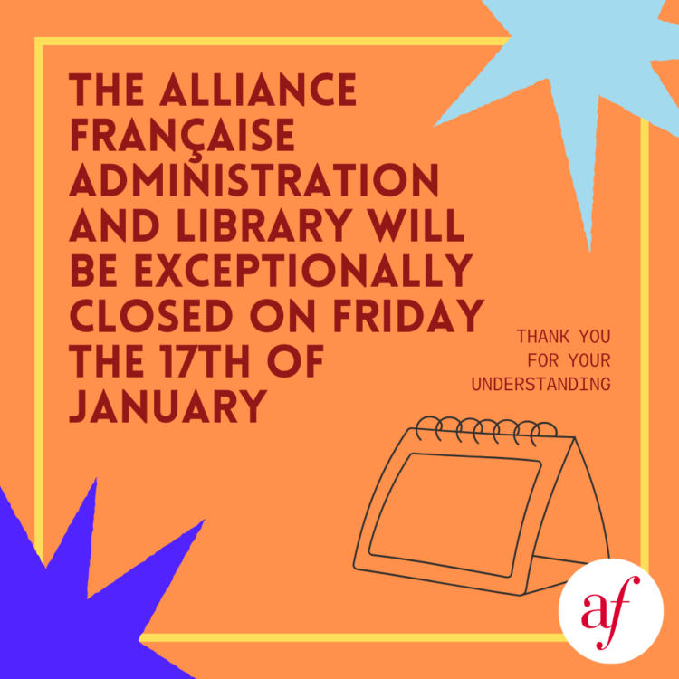 Alliance française will be closed on 17th january - Notice