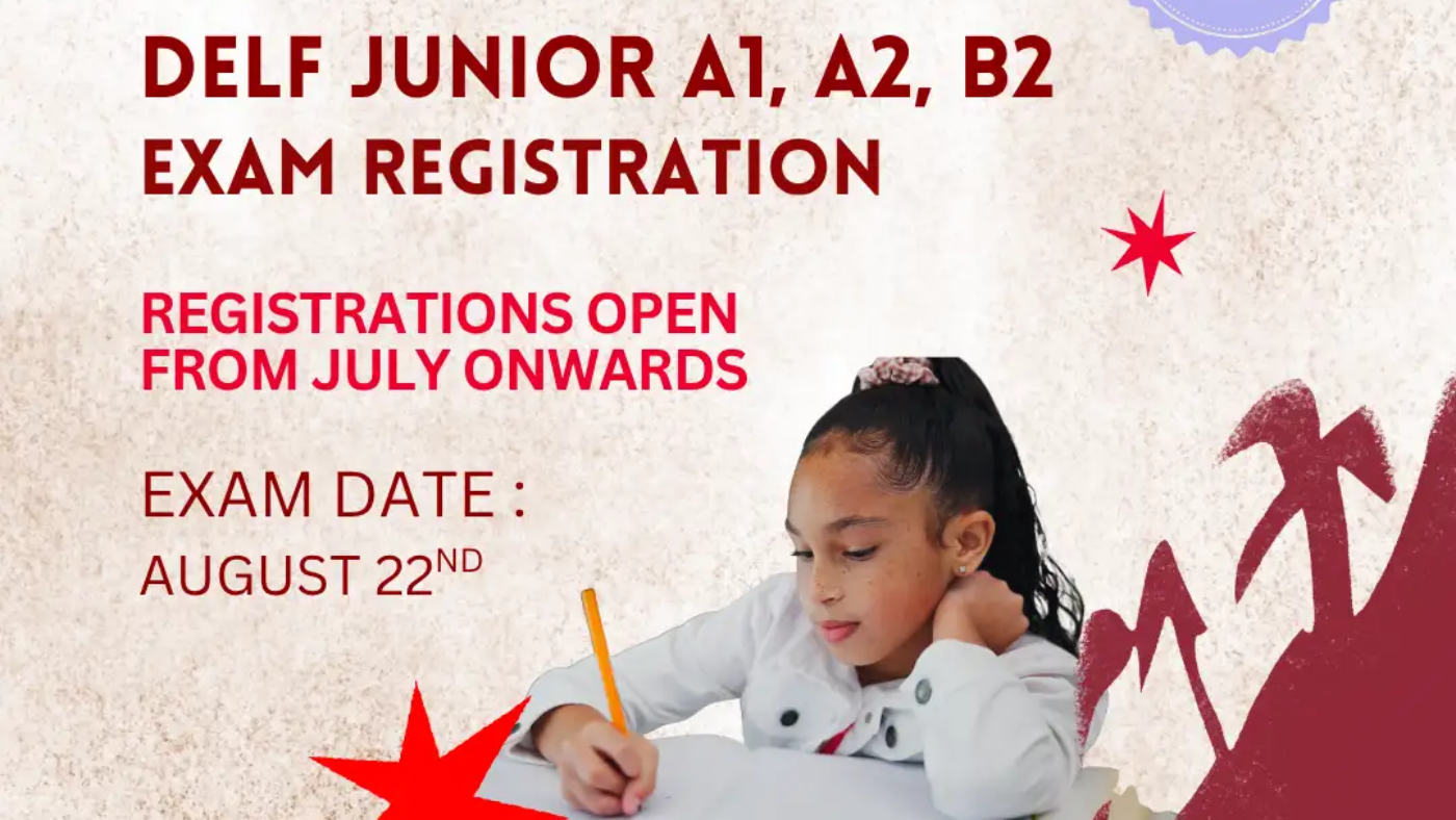 DELF Junior A1, A2 & B2 Exam Registrations